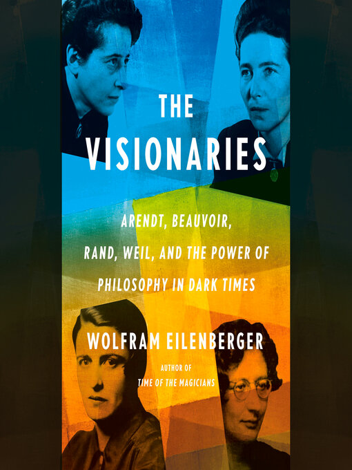 Title details for The Visionaries by Wolfram Eilenberger - Available